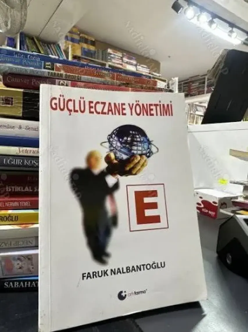 Güçlü Eczane Yönetimi-Faruk Nalbantoğlu
