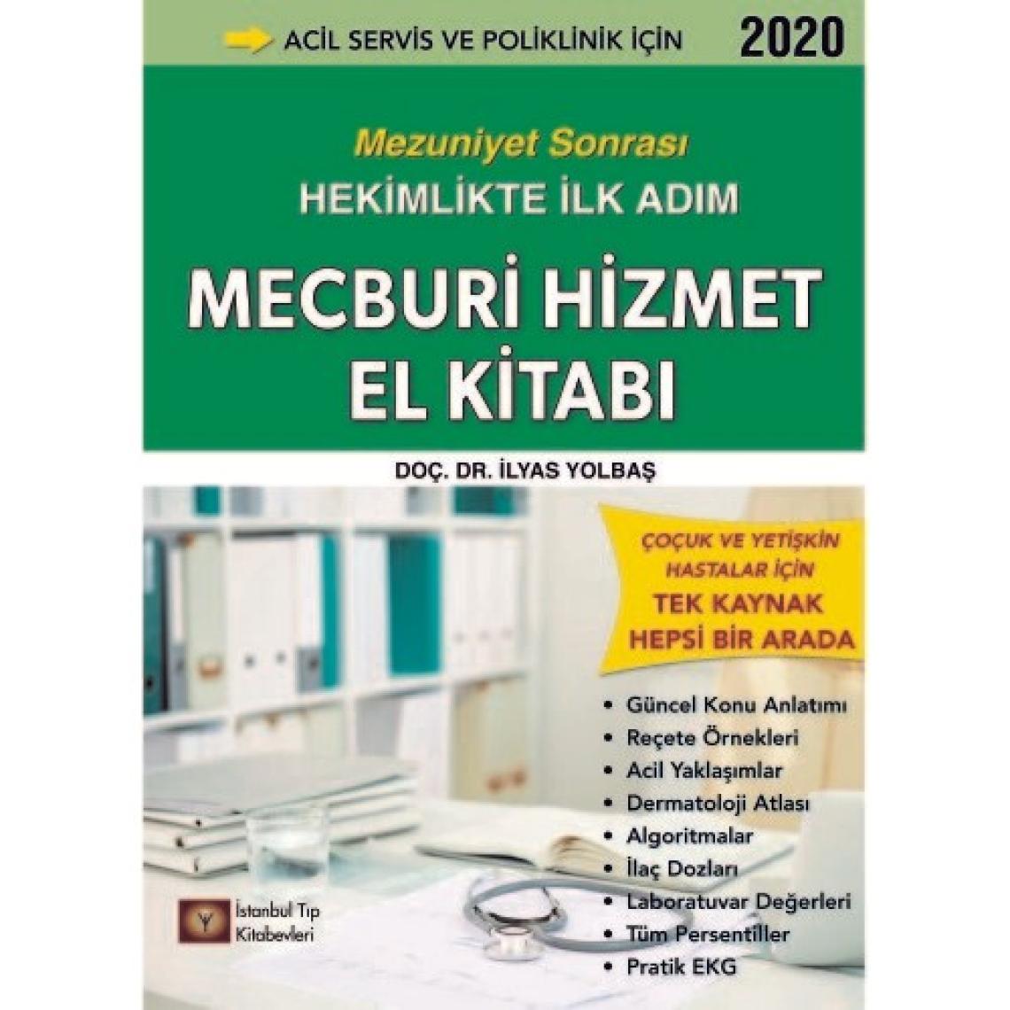 Mecburi Hizmet El Kitabı Mezuniyet Sonrası Hekimlikte Ilk Adım - Ilyas Yolbaş
