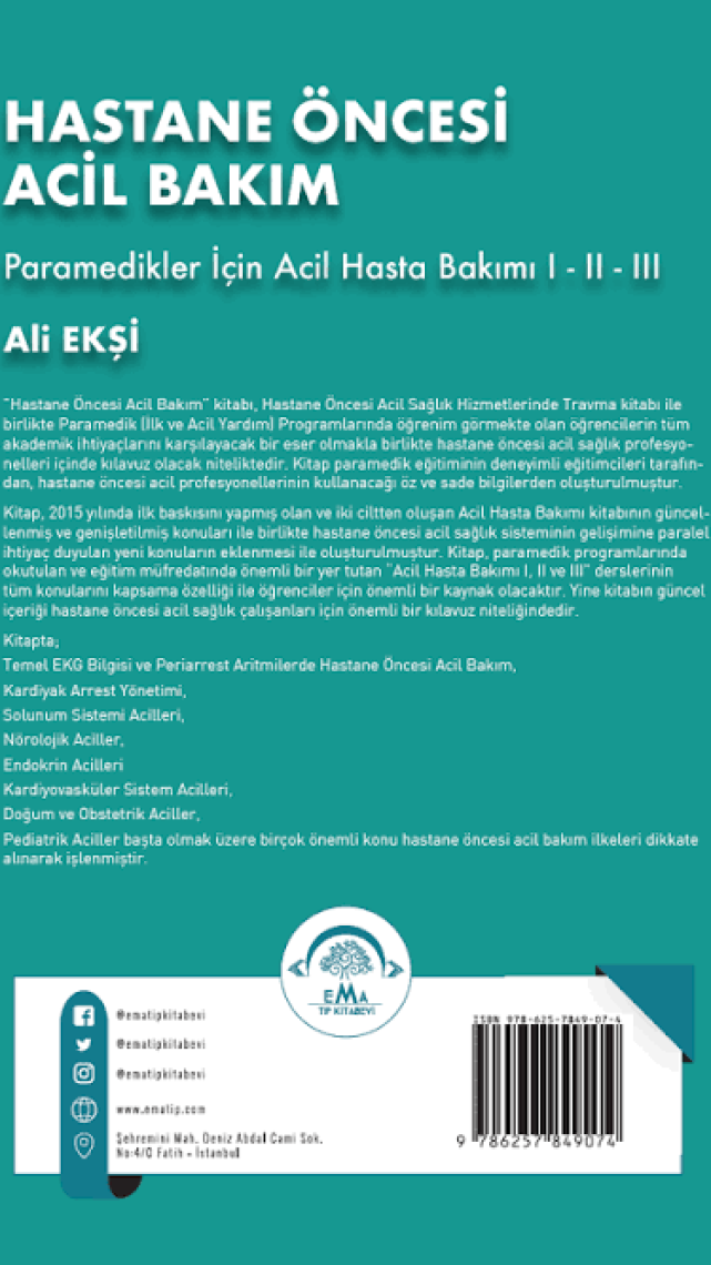 Hastane Öncesi Acil Bakım- Paramedikler İçin Acil Hasta Bakımı I-II-III