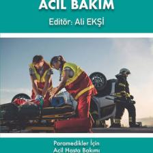 Hastane Öncesi Acil Bakım- Paramedikler İçin Acil Hasta Bakımı I-II-III