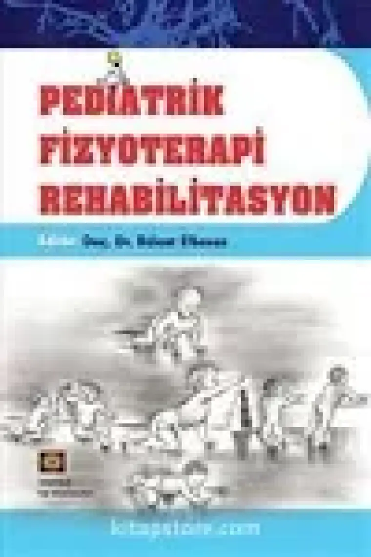 Pediatrik Fizyoterapi Rehabilitasyon