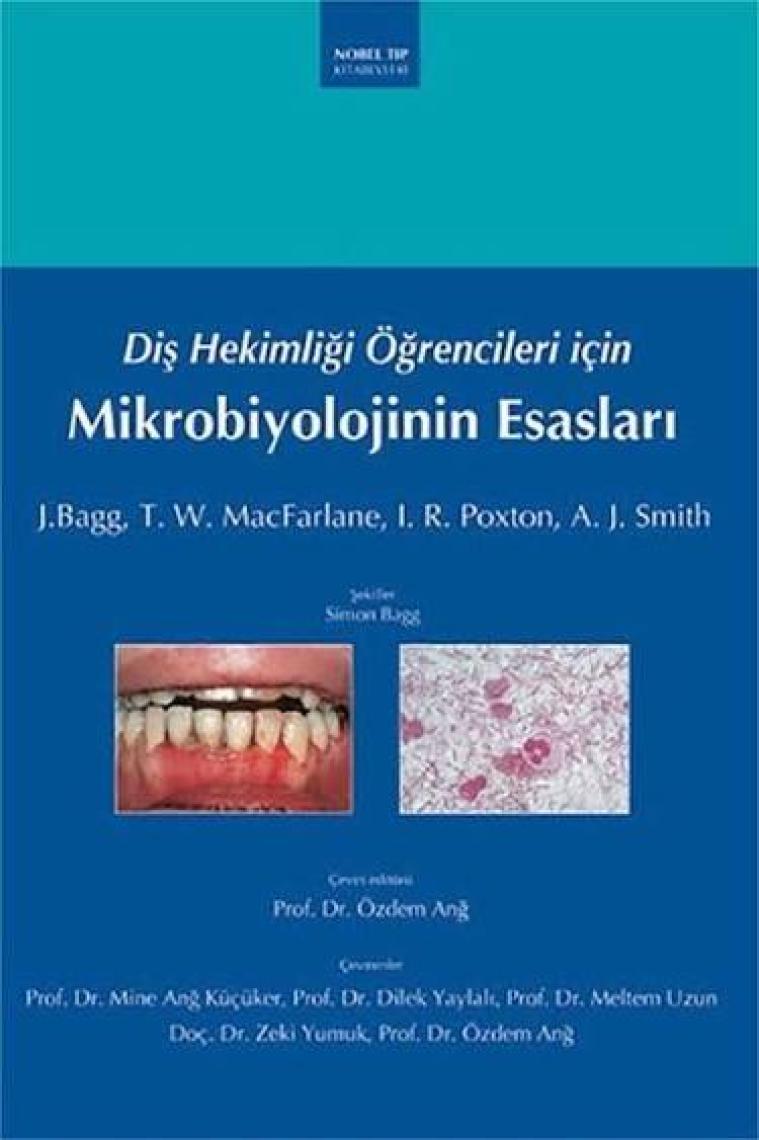 Diş Hekimliği Öğrencileri için Mikrobiyolojinin Esasları