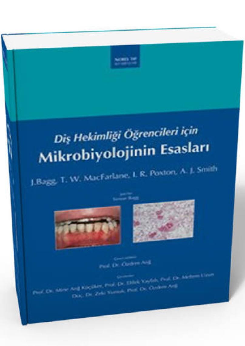 Diş Hekimliği Öğrencileri için Mikrobiyolojinin Esasları