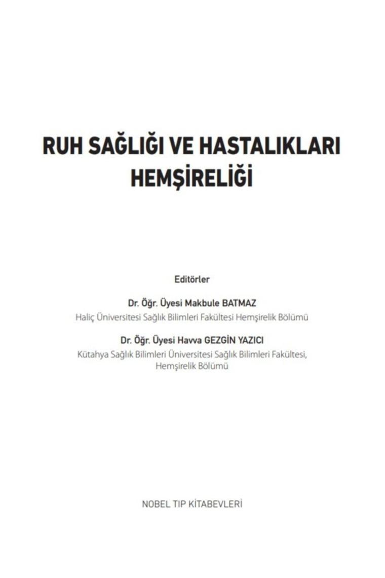 Ruh Sağlığı ve Hastalıkları Hemşireliği - Makbule Batmaz - Havva Gezgin Yazıcı