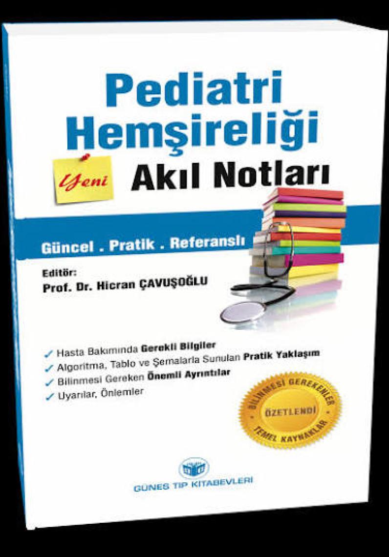 Pediatri Hemşireliği Akıl Notları - Hicran Çavuşoğlu