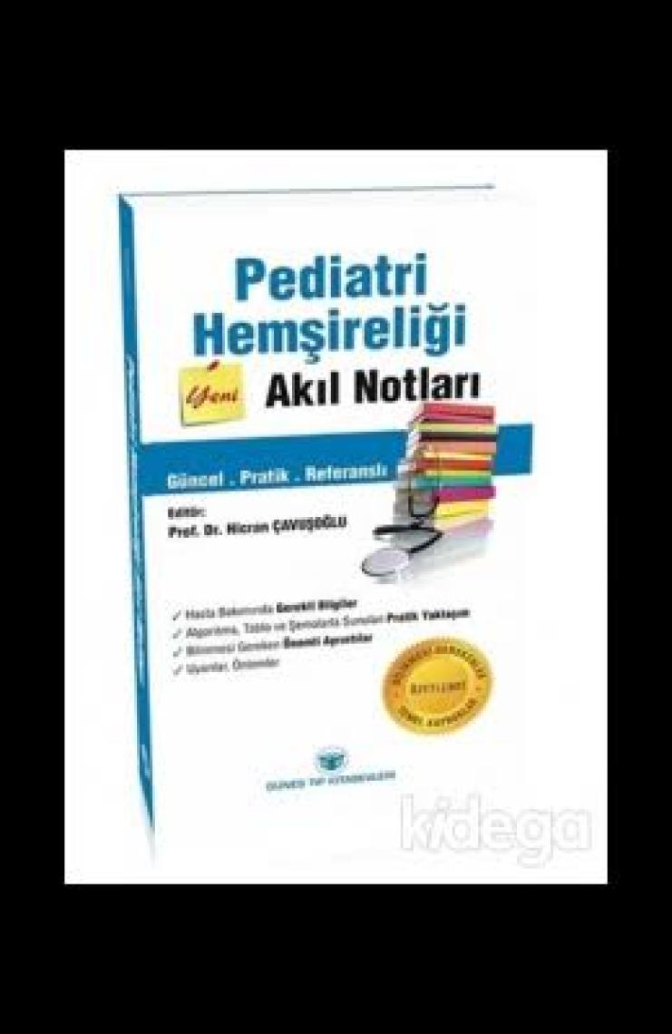 Pediatri Hemşireliği Akıl Notları - Hicran Çavuşoğlu