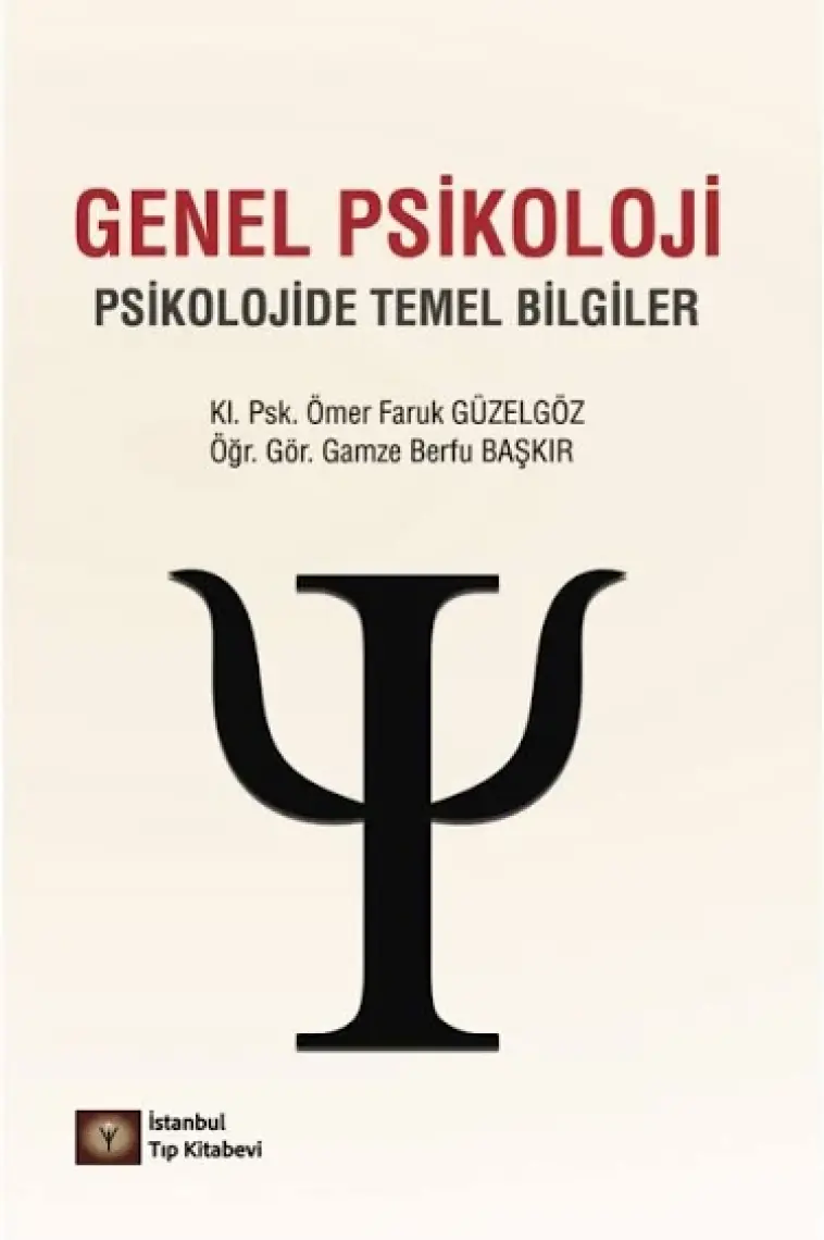 Genel Psikoloji Psikolojide Temel Bilgiler