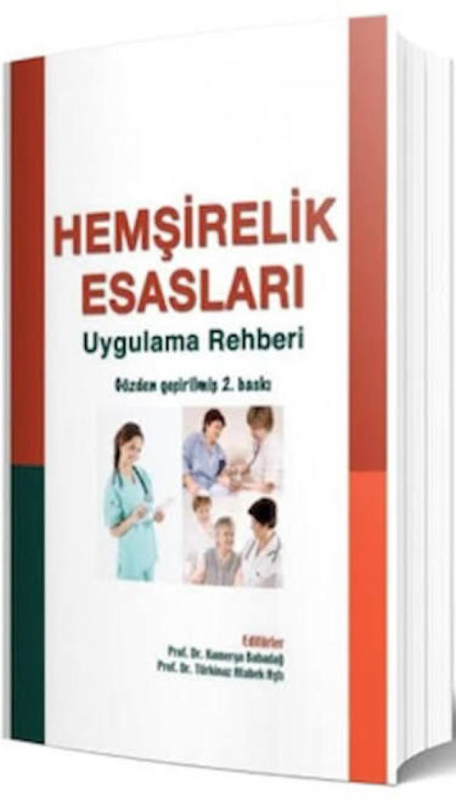 Hemşirelik Esasları Uygulama Rehberi
