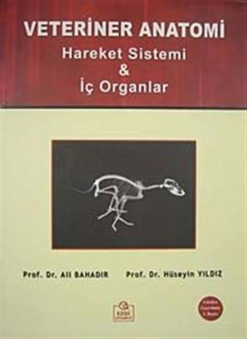 Veteriner Anatomi - (Hareket Sistemi ve İç Organlar) - Ali Bahadır