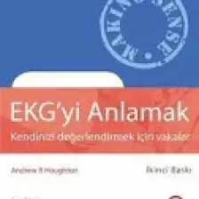 Ekg'yi Anlamak-Kendinizi Değerlendirmek Için Vakalar - Andrew R. Houghton