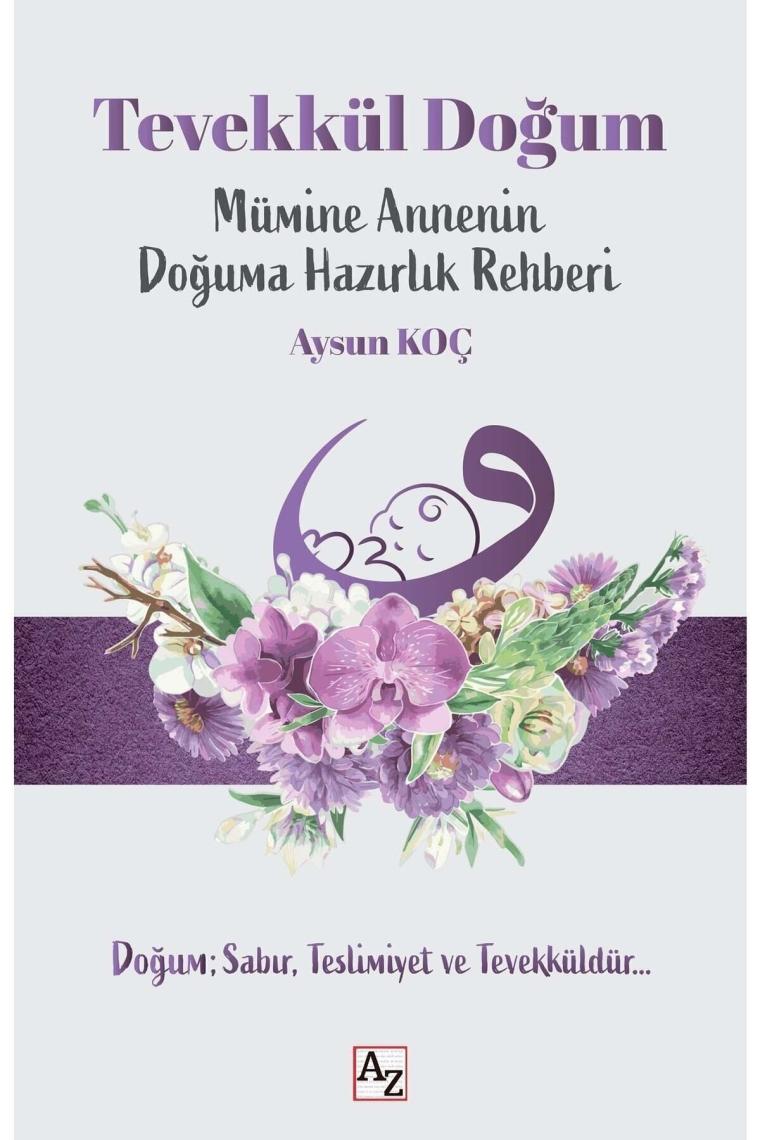 Tevekkül Doğum