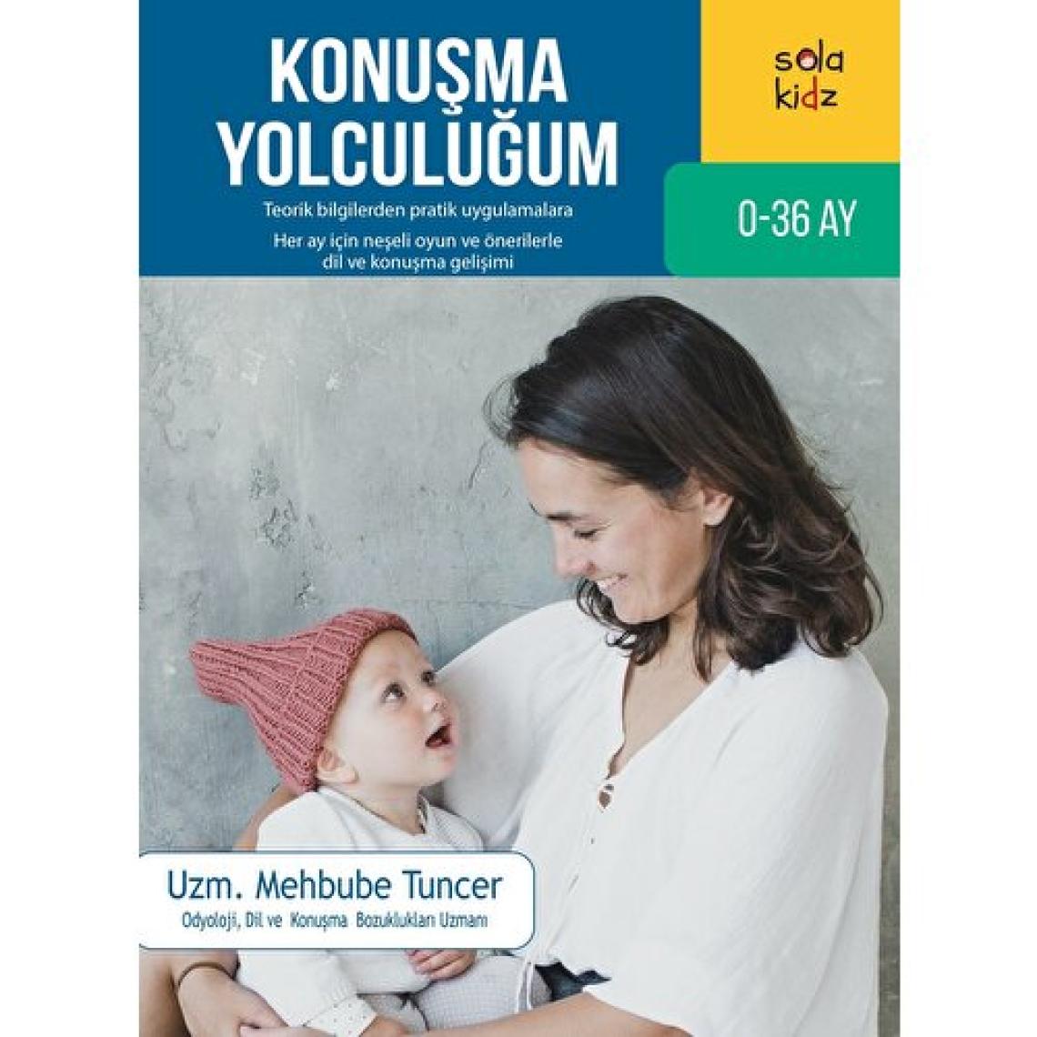 Konuşma Yolculuğum - Mehbube Tuncer