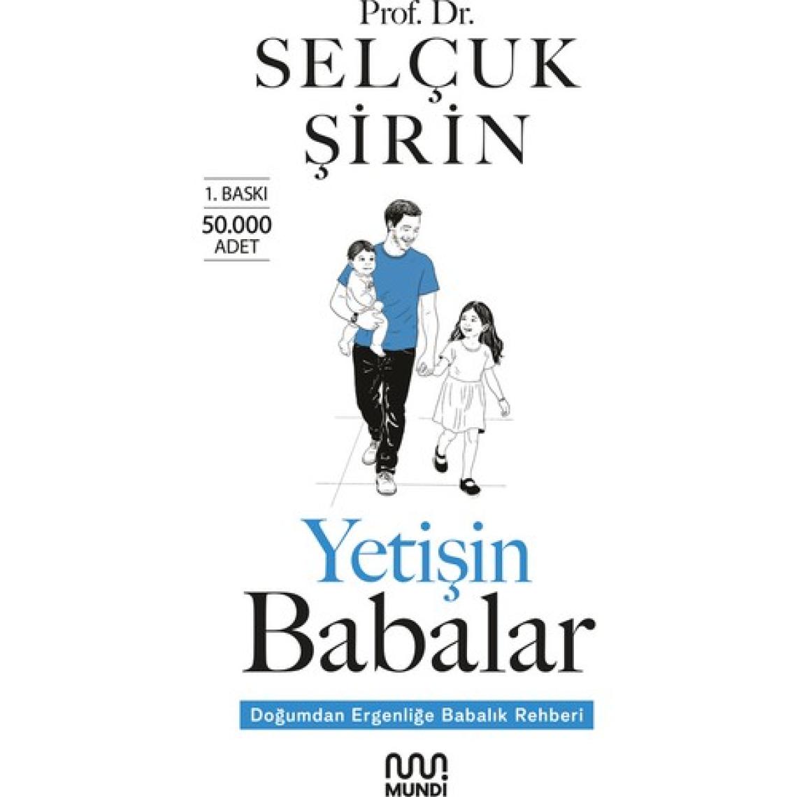 Yetişin Babalar - Selçuk Şirin
