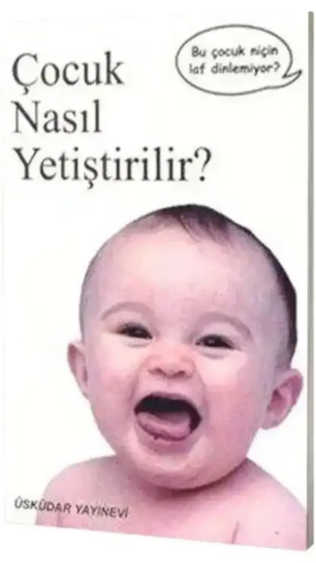 Çocuk Nasıl Yetiştirilir?