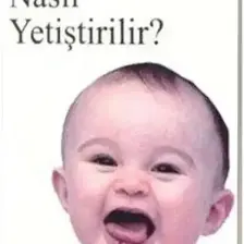 Çocuk Nasıl Yetiştirilir?