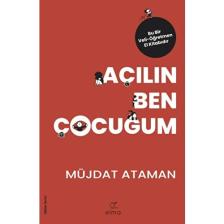 Açılın Ben Çocuğum  - Müjdat Ataman