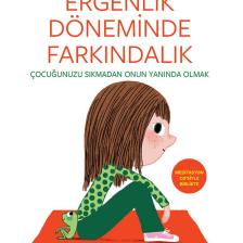 Ergenlik Döneminde Farkındalık: Çocuğunuzu Sıkmadan Onun Yanında Olmak (cd'li) - Eline Snel