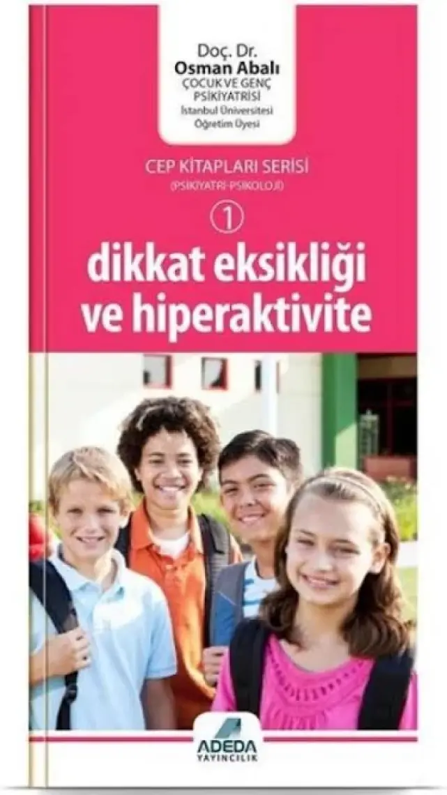 Adeda Yayıncılık Hiperaktivite ve Dikkat Eksikliği