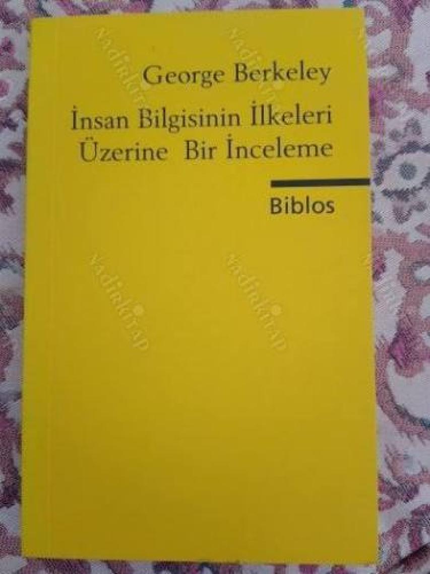 İnsan Bilgisinin İlkeleri Üzerine Bir İnceleme-George Berkeley