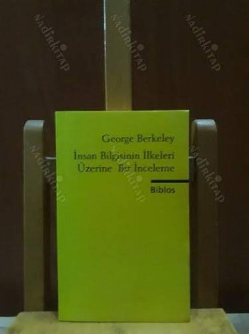 İnsan Bilgisinin İlkeleri Üzerine Bir İnceleme-George Berkeley