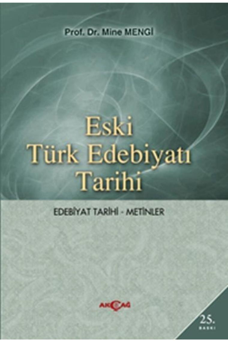 Eski Türk Edebiyatı Tarihi (EDEBİYAT TARİHİ-METİNLER)