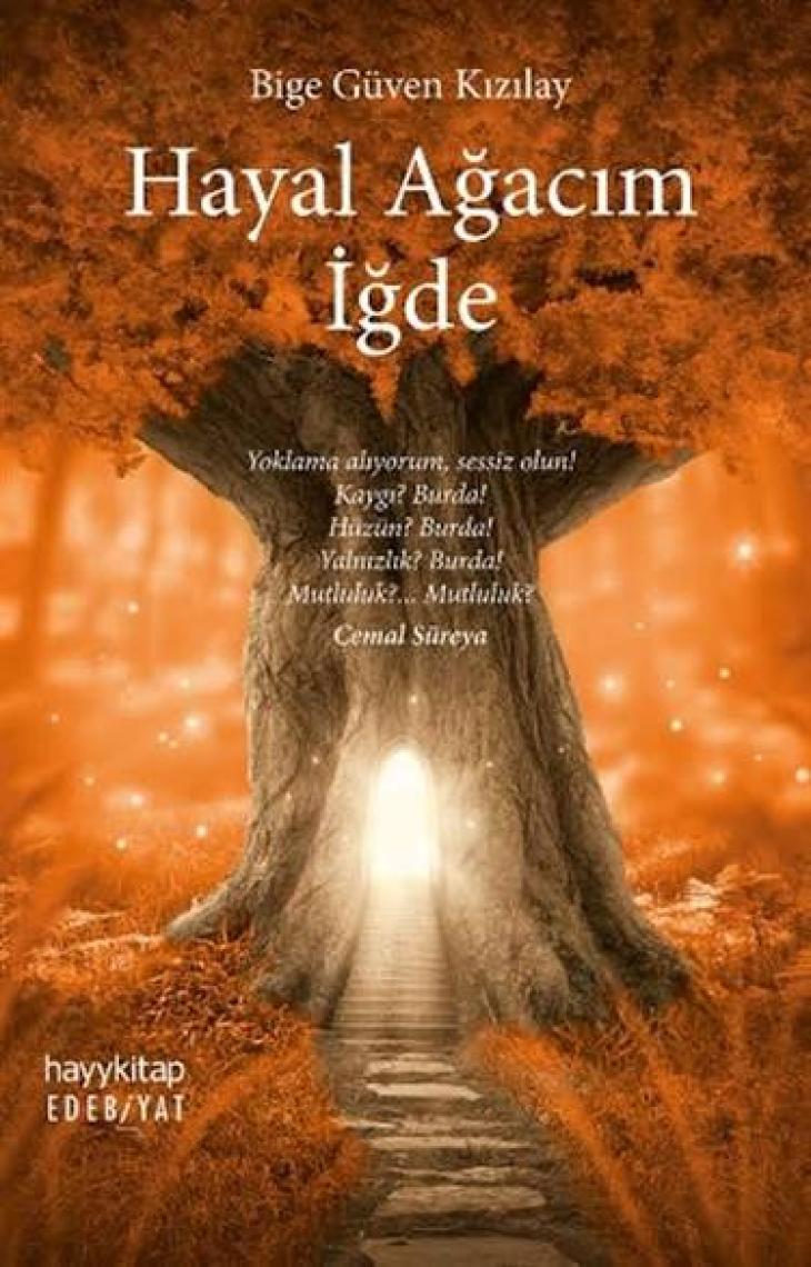 Hayal Ağacım İğde - Bige Güven Kızılay