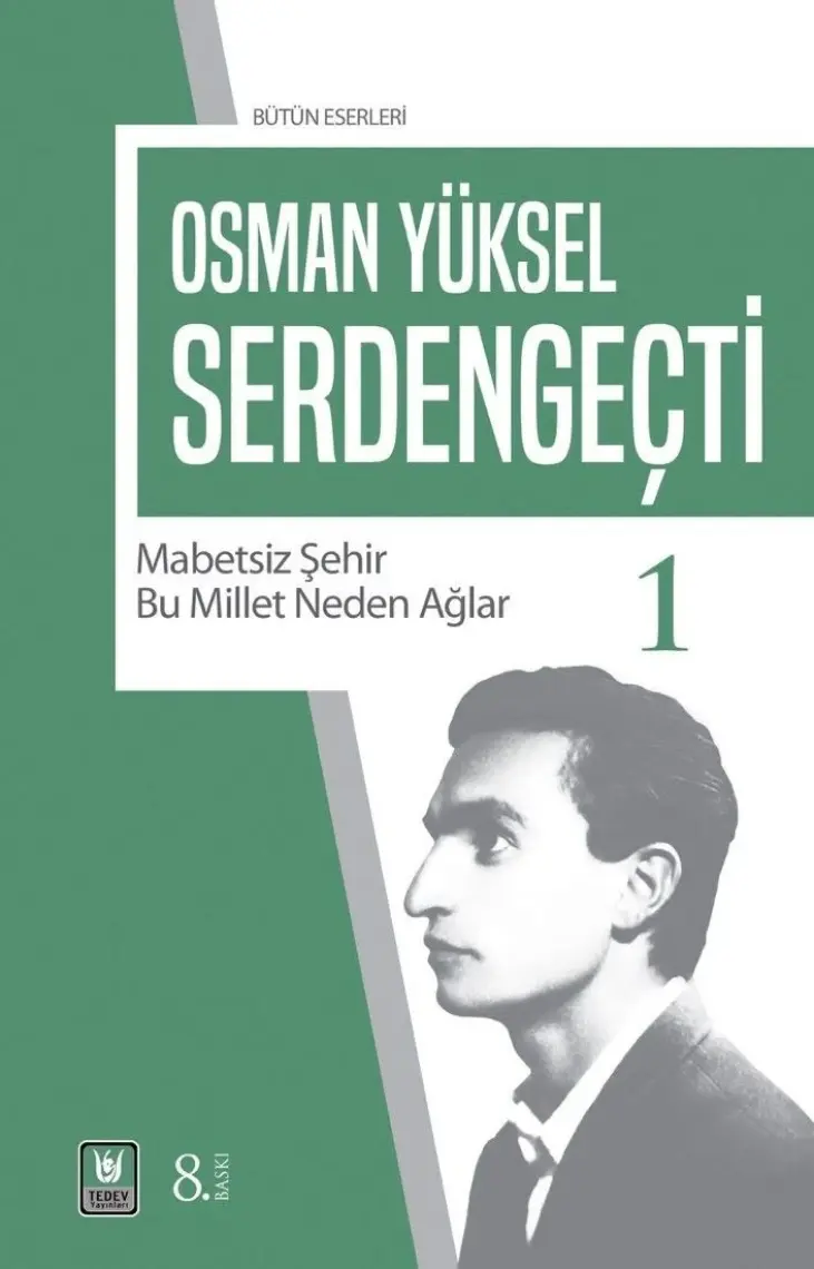 Serden Geçti 1-Osman Yüksel Serdengeçti