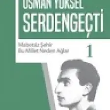 Serden Geçti 1-Osman Yüksel Serdengeçti