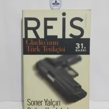Reis: Gladio'nun Türk Tetikçisi - Soner Yalçın