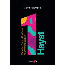 Ölmeden Önce Mümkünse Yaşamanız Gereken 1 Hayat - Cem Mumcu