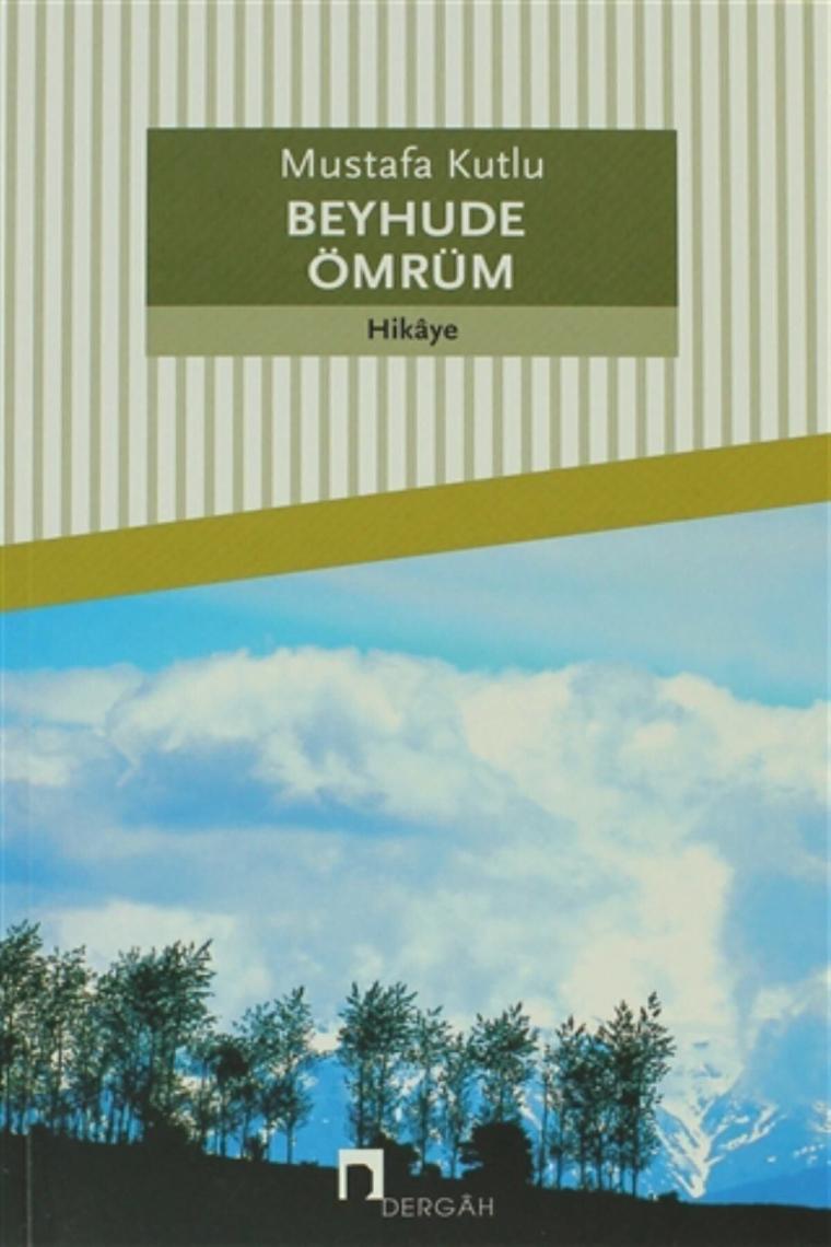 Beyhude Ömrüm