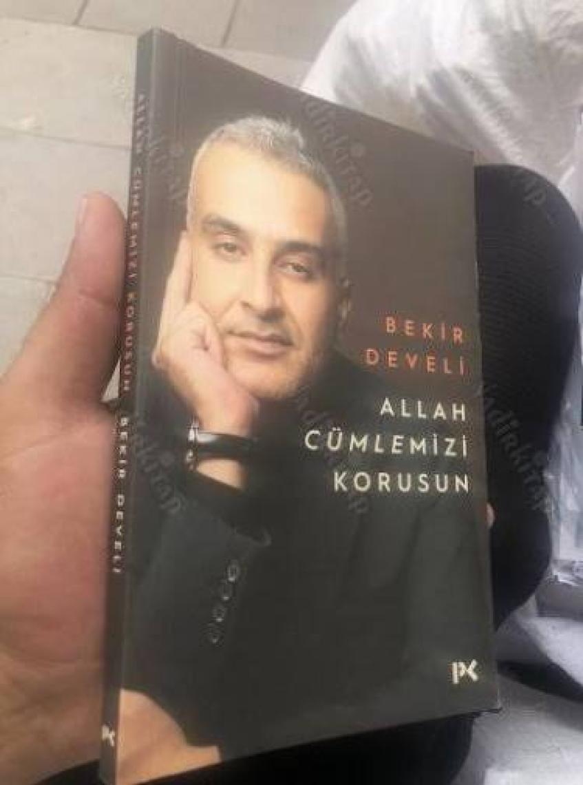 Allah Cümlemizi Korusun - Bekir Develi