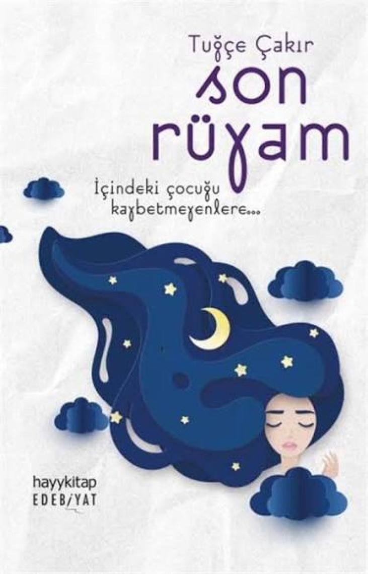 Son Rüyam - Tuğçe Çakır