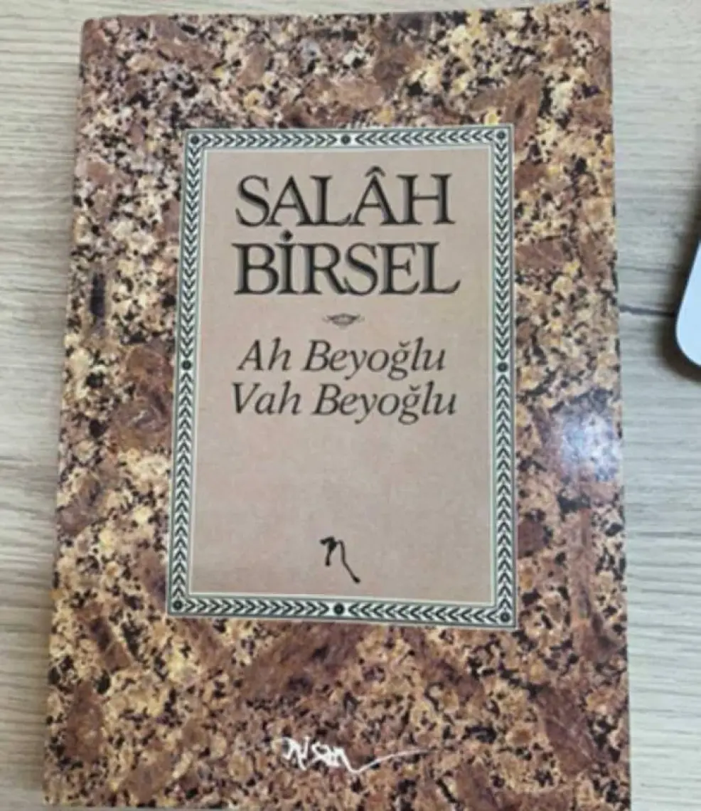 Ah Beyoğlu Vah Beyoğlu: Salâh Bey Tarihi: 2 - Salâh Birsel