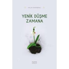 Yenik Düşme Zamana - Halis Karabenli