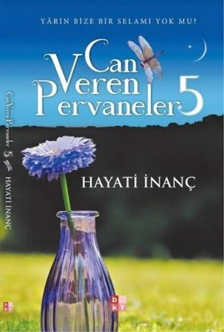 Can Veren Pervaneler 5 - Hayati İnanç