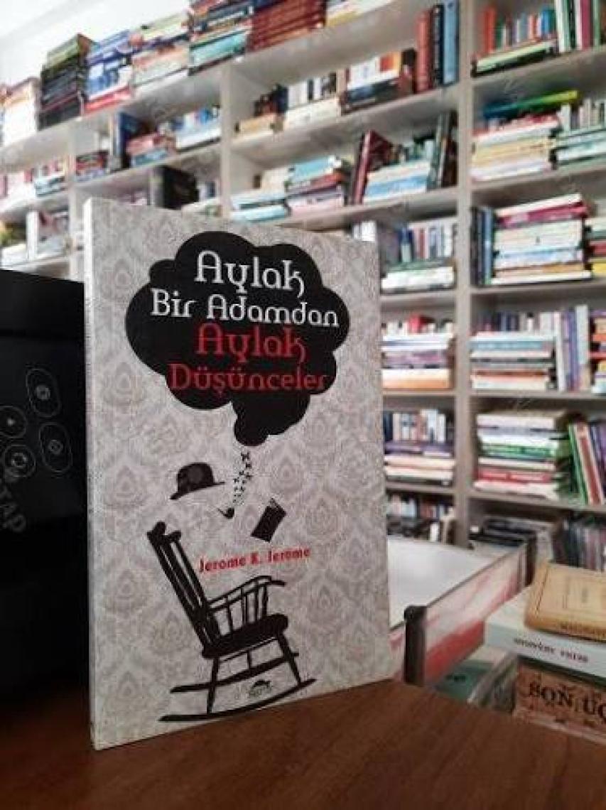 Aylak Bir Adamdan Aylak Düşünceler-Jerome K. Jerome