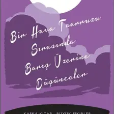 Bir Hava Taarruzu Sırasında Barış Üzerine Düşünceler - Virginia Woolf