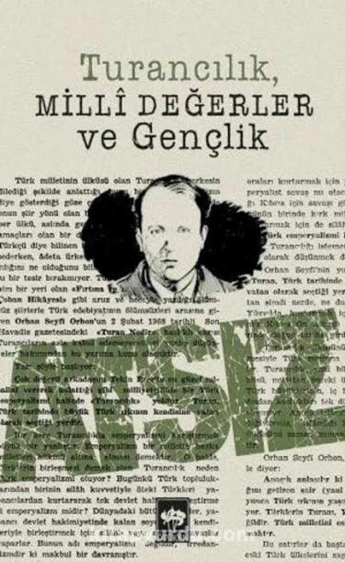 Turancılık, Milli Değerler ve Gençlik - Hüseyin Nihal Atsız