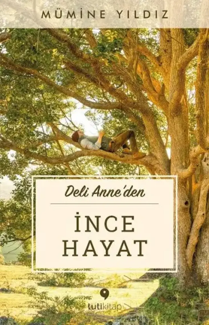 İnce Hayat - Mümine Yıldız