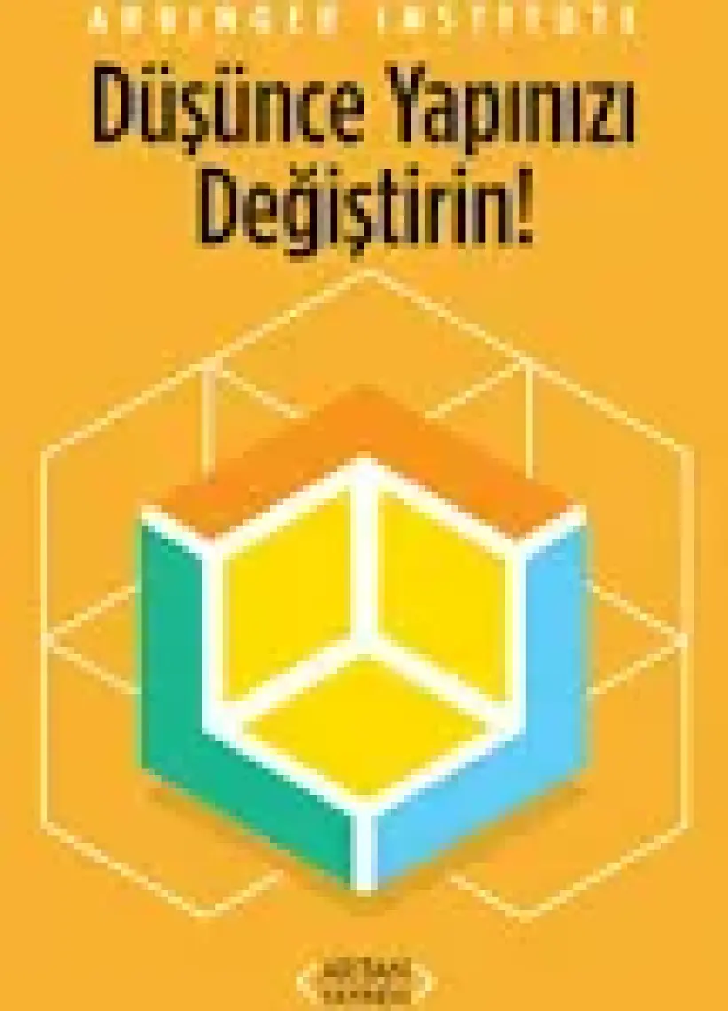 Düşünce Yapınızı Değiştirin!