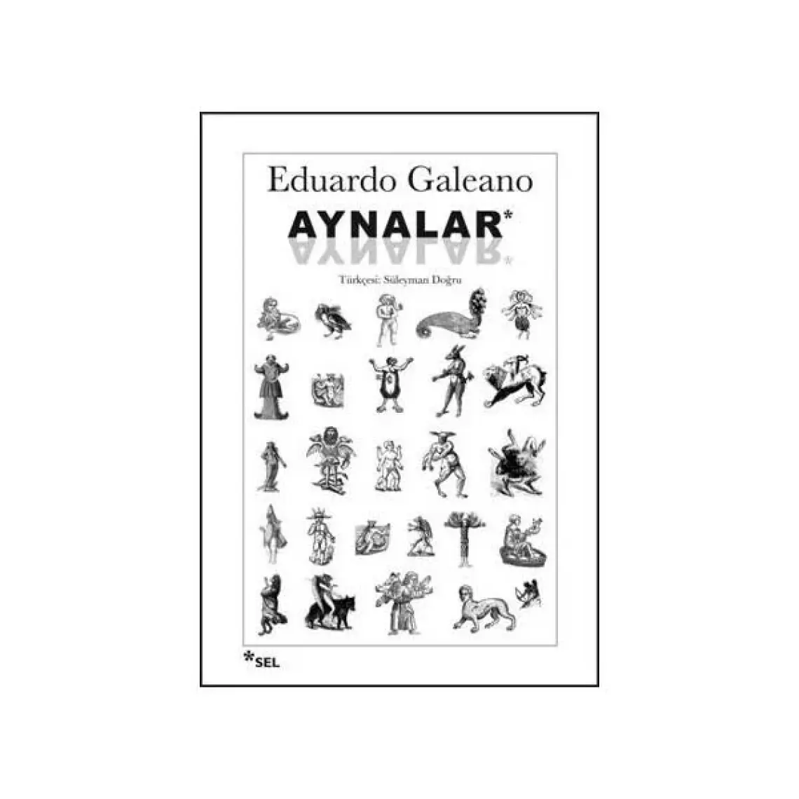 Aynalar - Eduardo Galeano