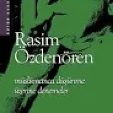 Müslümanca Düşünme Üzerine Denemeler - Rasim Özdenören