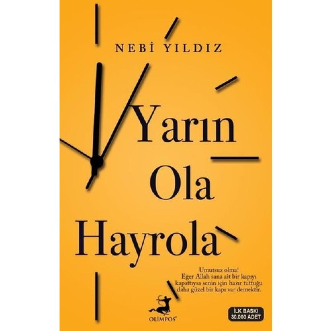 Yarın Ola Hayrola - Nebi Yıldız