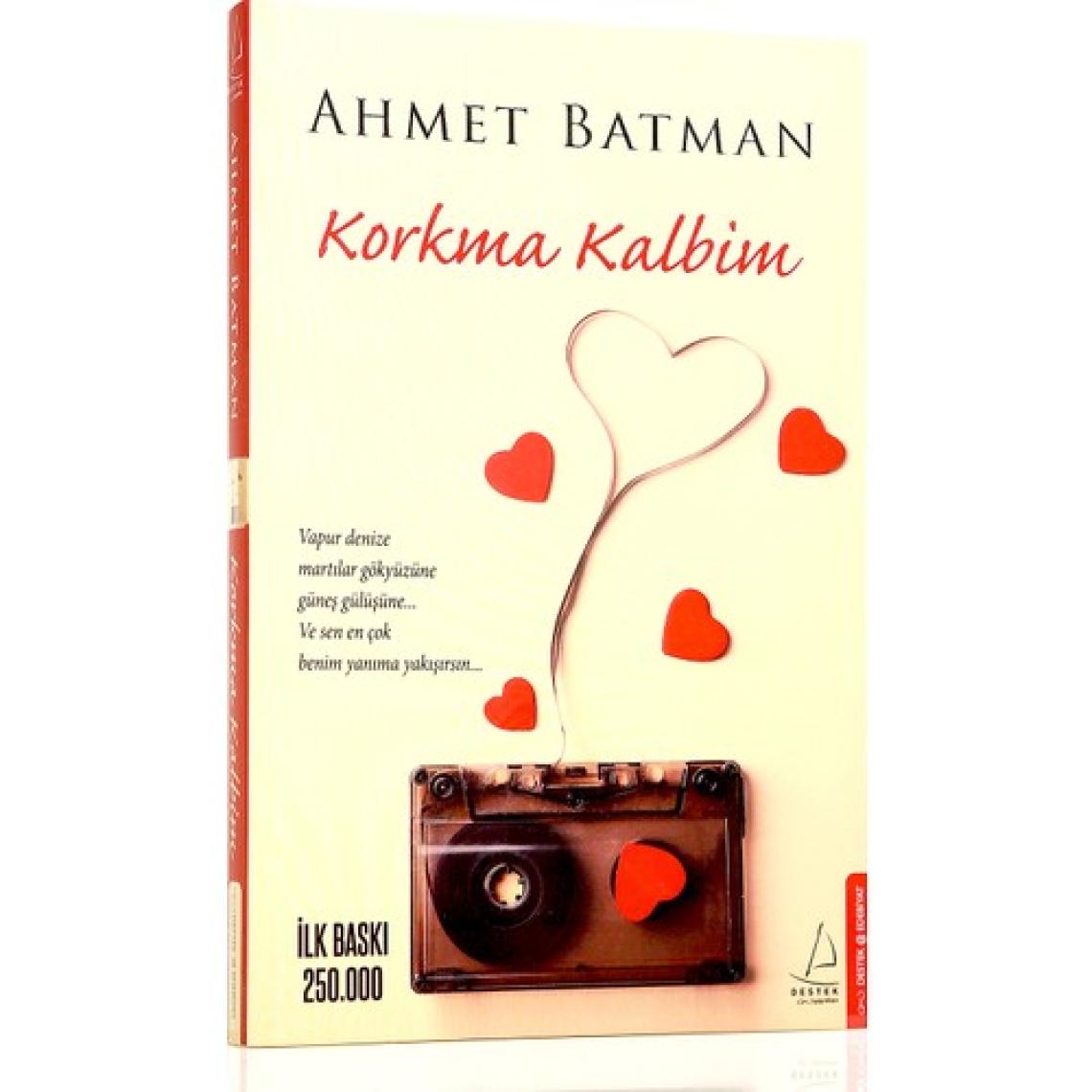 Korkma Kalbim - Ahmet Batman