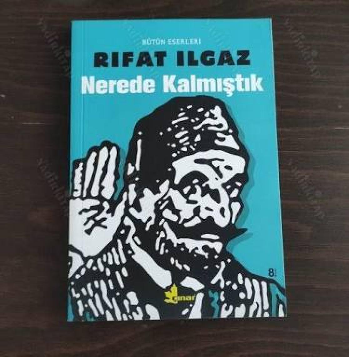 Nerede Kalmıştık - Rıfat Ilgaz