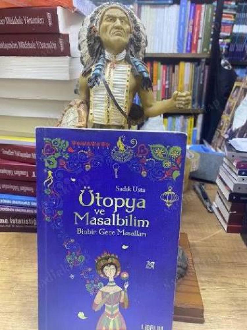 Ütopya Ve Masalbilim:Binbir Gece Masalları