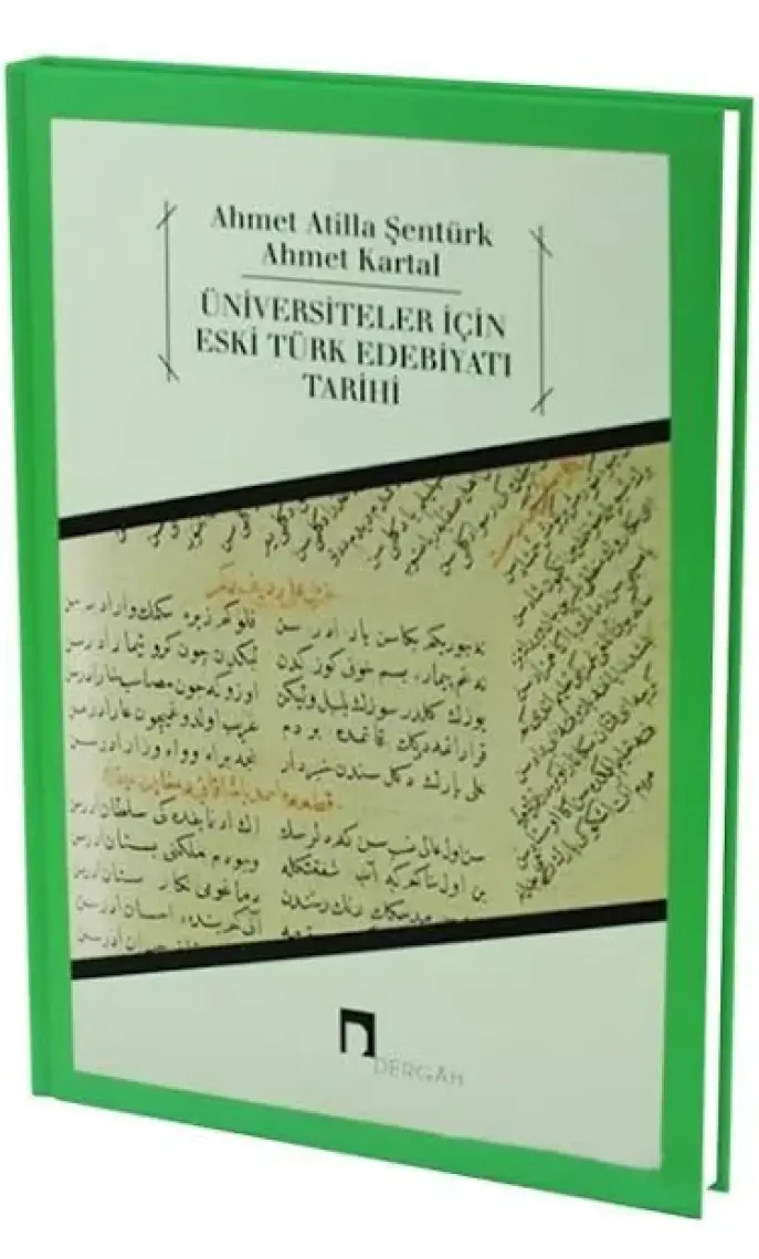 Eski Türk Edebiyatı Tarihi - Ahmet Atilla Şentürk