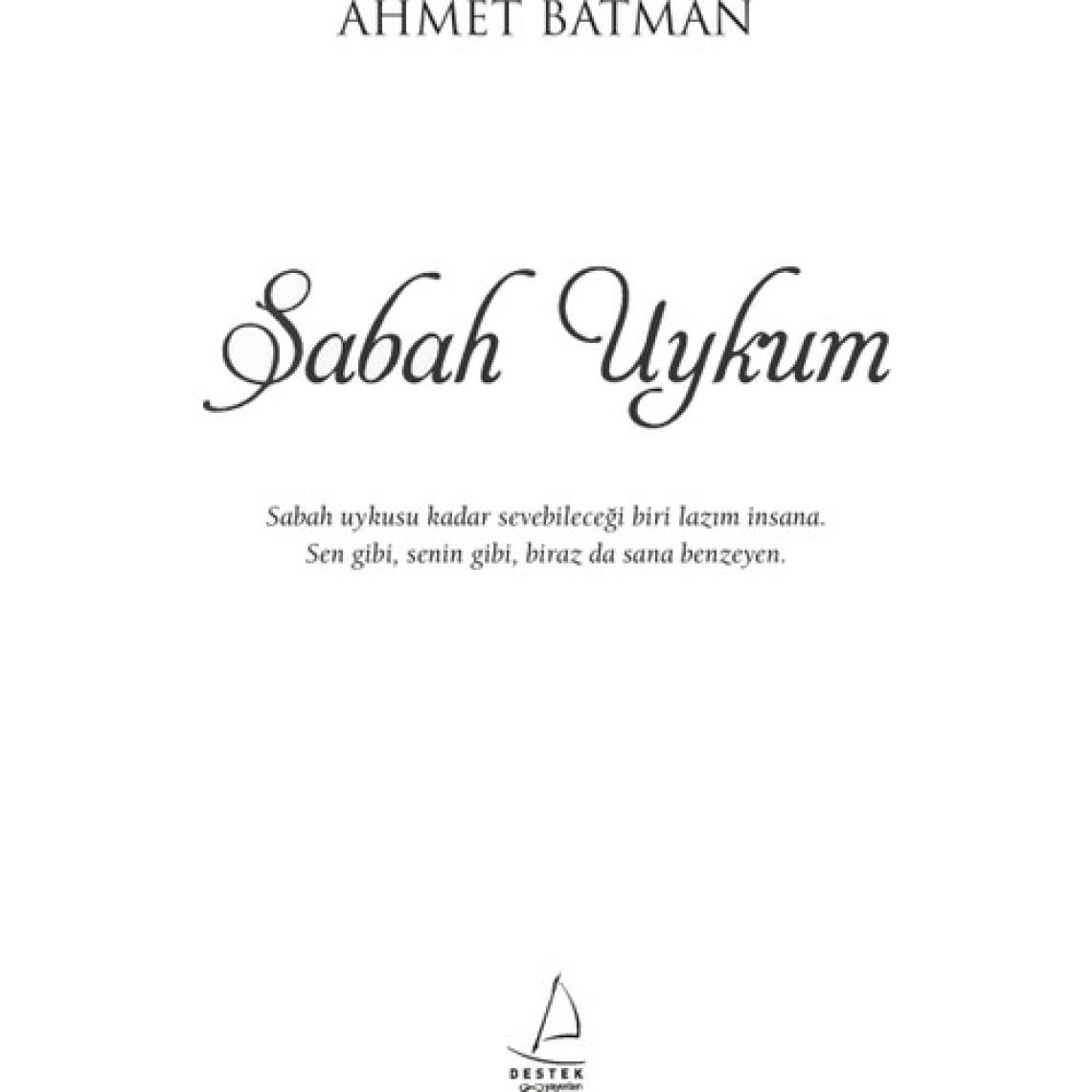 Sabah Uykum - Ahmet Batman