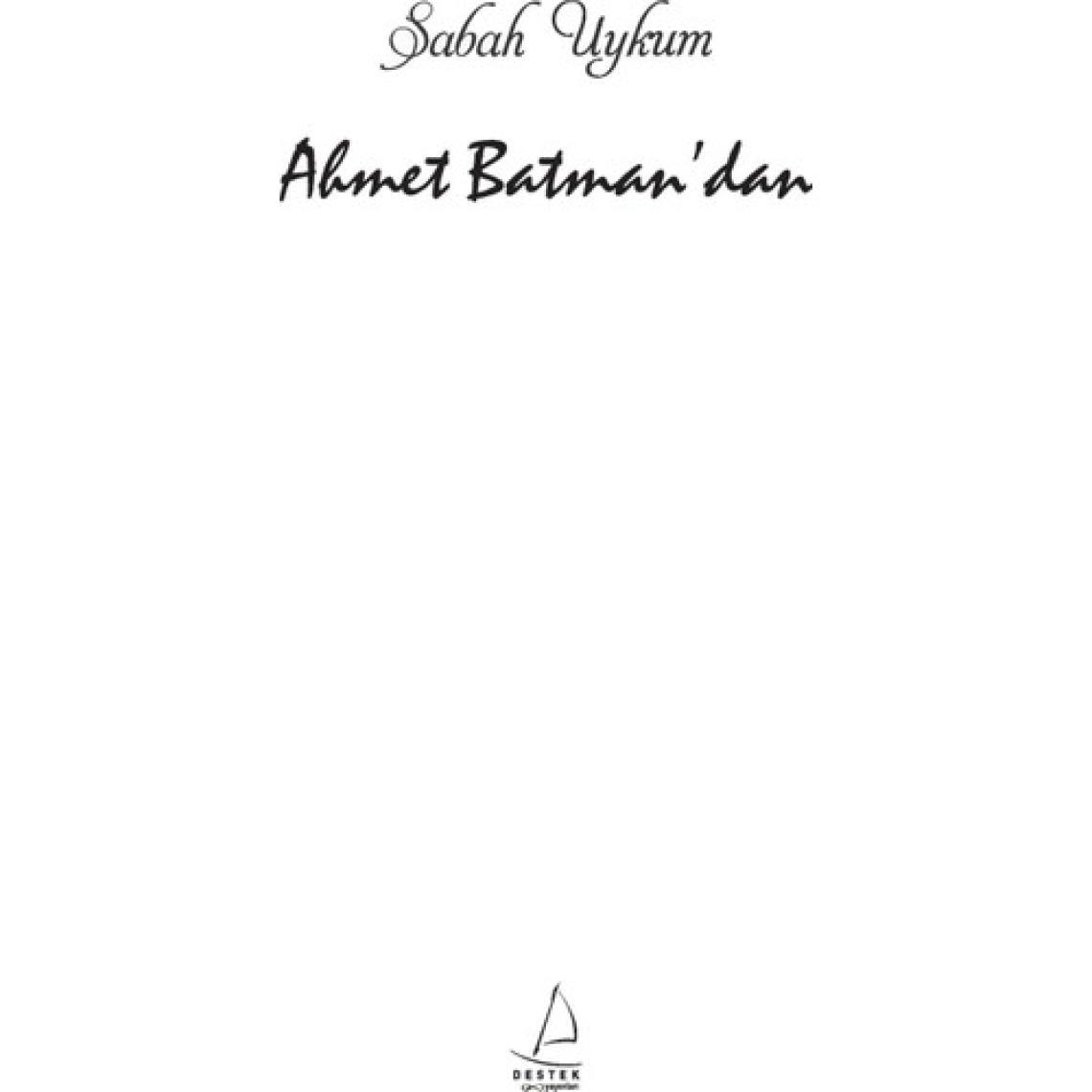 Sabah Uykum - Ahmet Batman